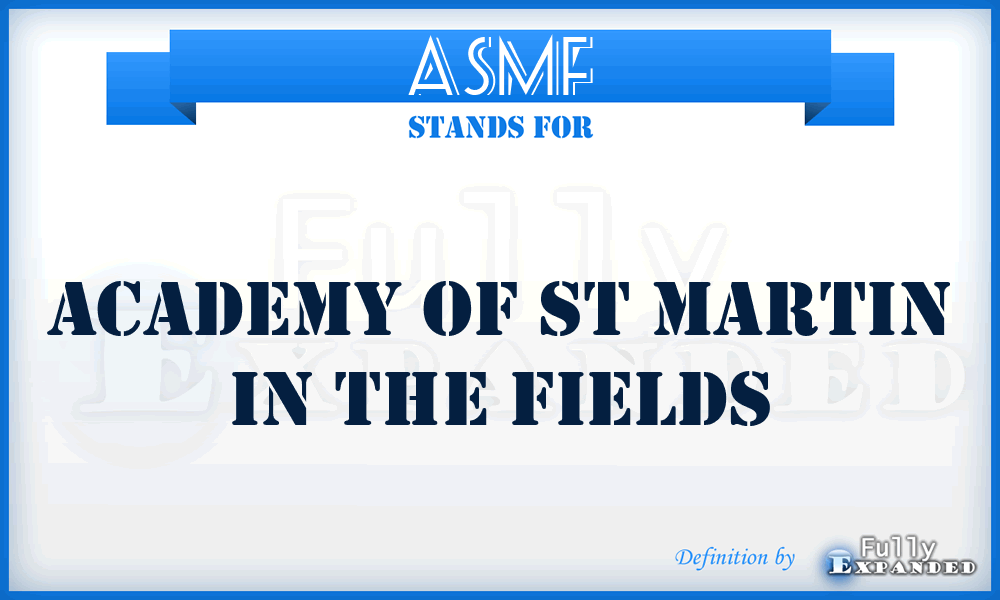 ASMF - Academy of St Martin in the Fields