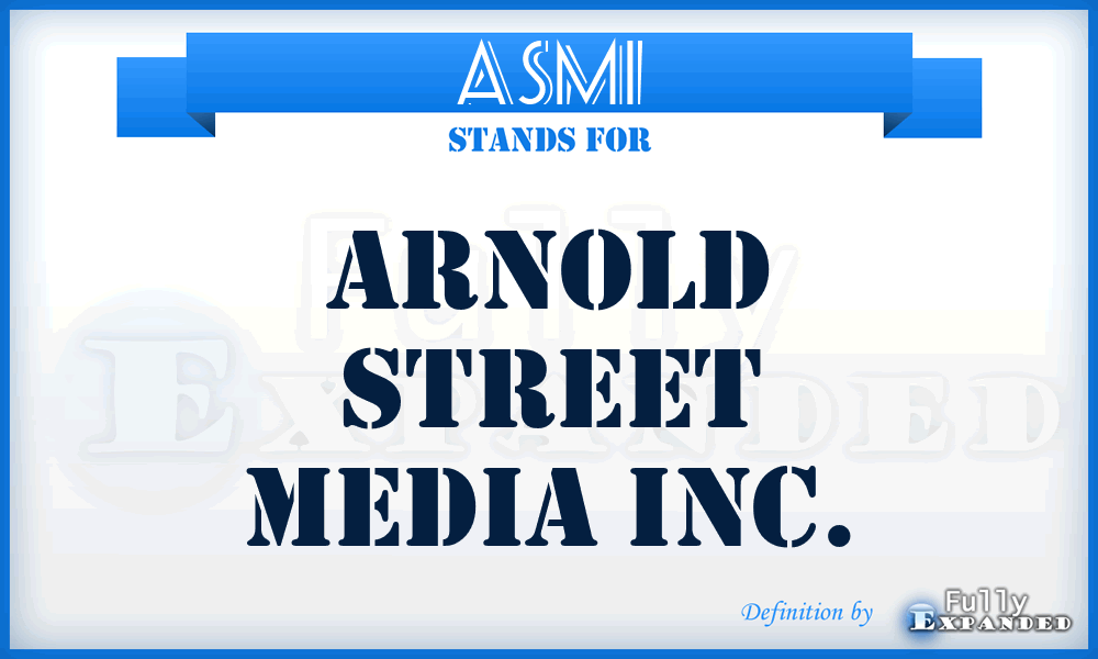 ASMI - Arnold Street Media Inc.