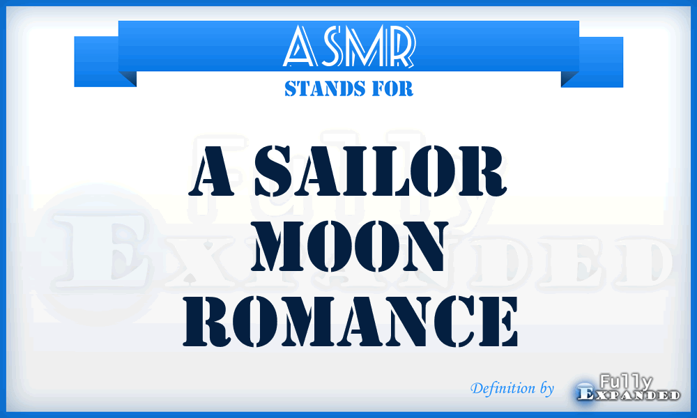 ASMR - A Sailor Moon Romance