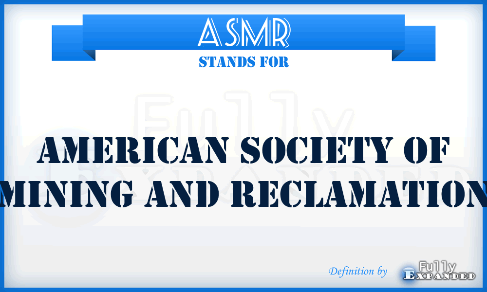 ASMR - American Society of Mining and Reclamation