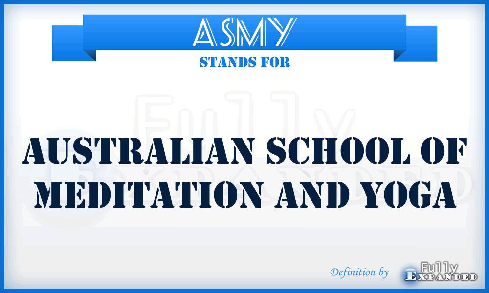 ASMY - Australian School of Meditation and Yoga