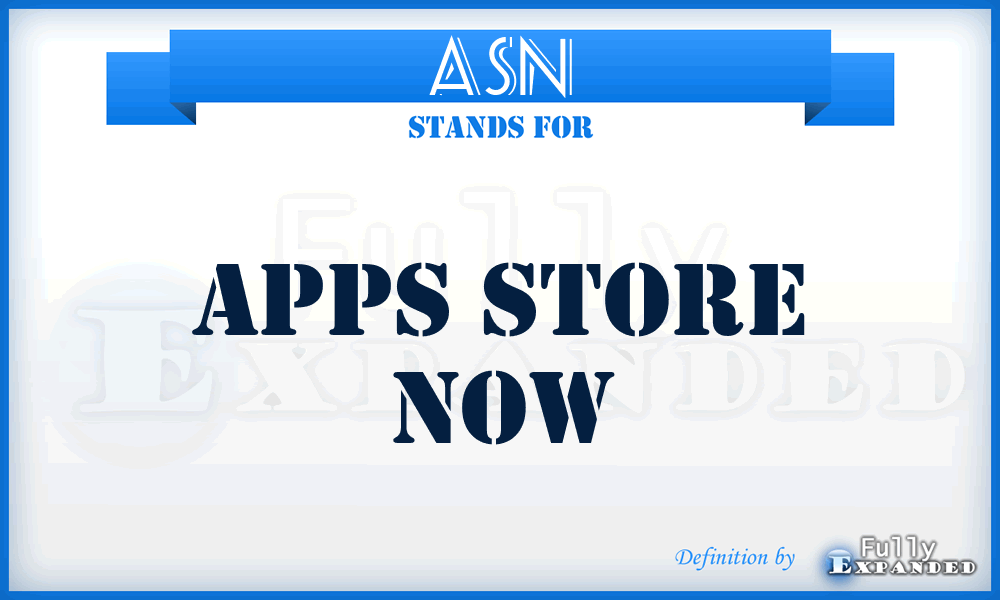 ASN - Apps Store Now