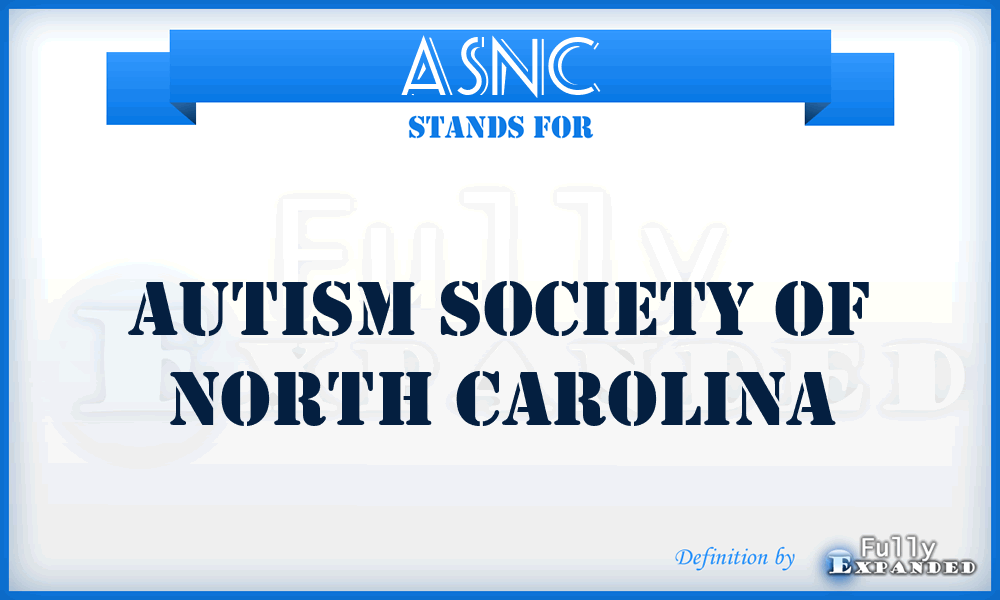 ASNC - Autism Society of North Carolina