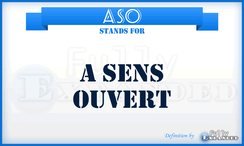 ASO - A Sens Ouvert