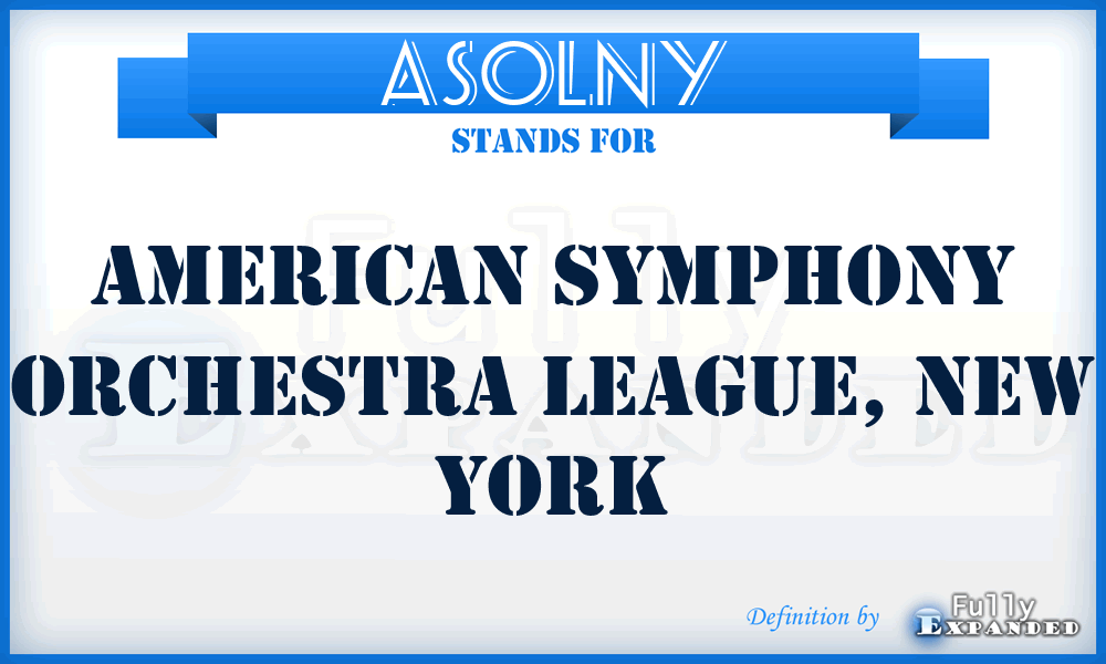 ASOLNY - American Symphony Orchestra League, New York