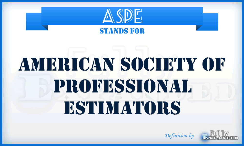 ASPE - American Society of Professional Estimators