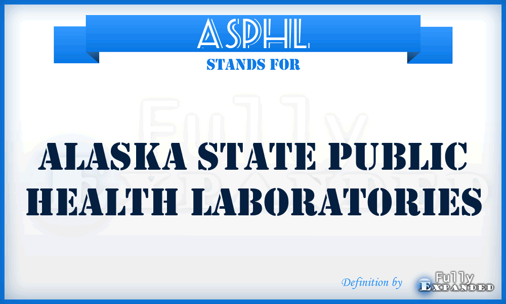 ASPHL - Alaska State Public Health Laboratories