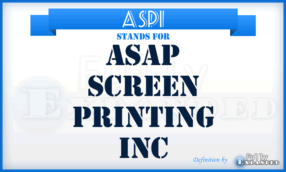 ASPI - Asap Screen Printing Inc