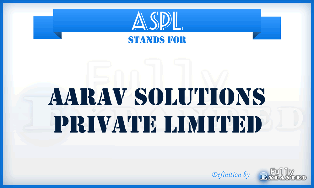 ASPL - Aarav Solutions Private Limited