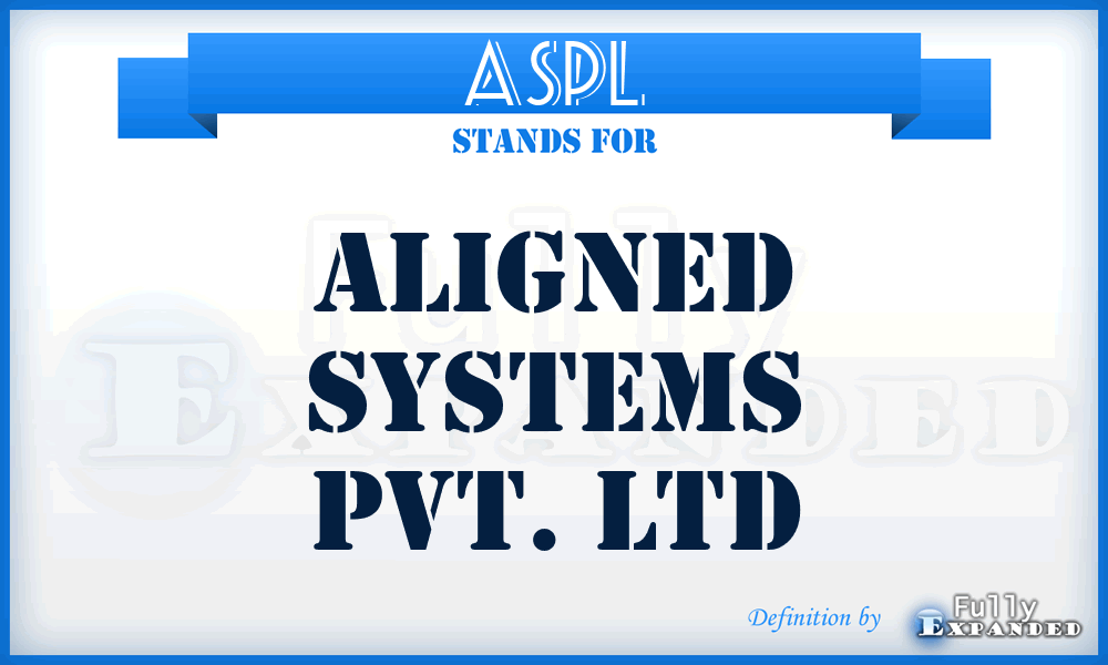 ASPL - Aligned Systems Pvt. Ltd