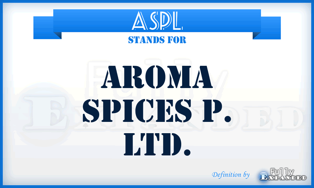 ASPL - Aroma Spices P. Ltd.