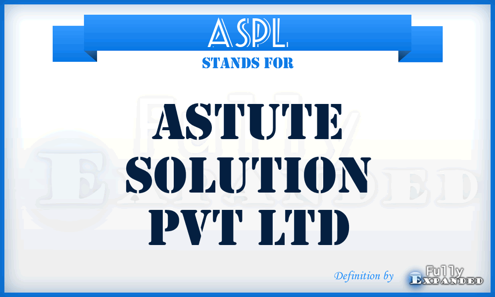 ASPL - Astute Solution Pvt Ltd