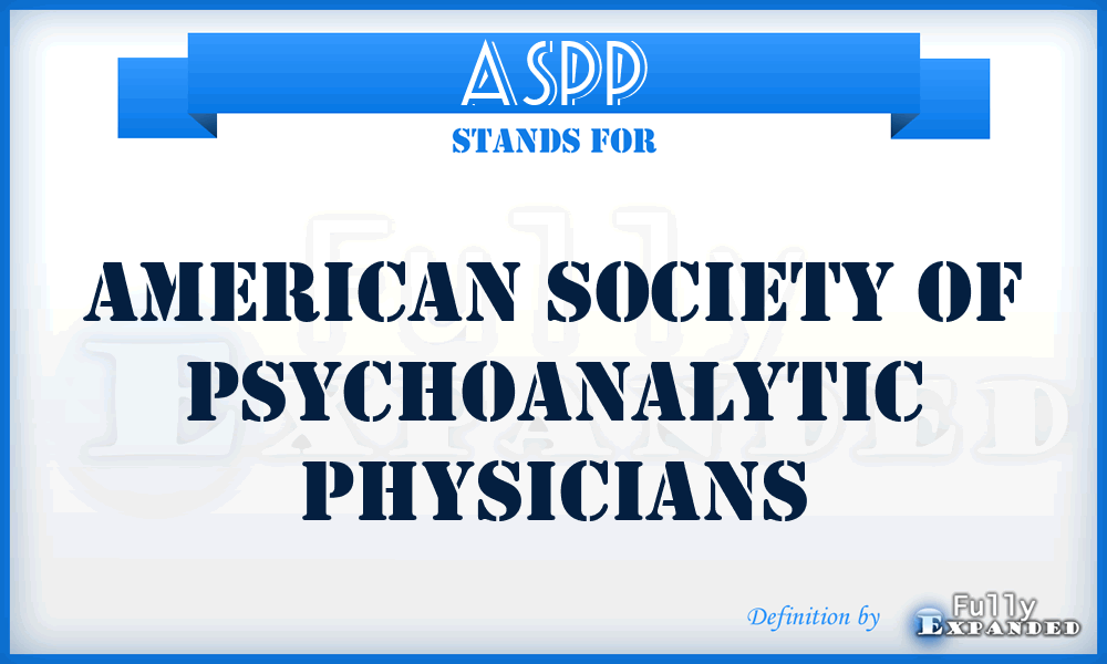 ASPP - American Society of Psychoanalytic Physicians