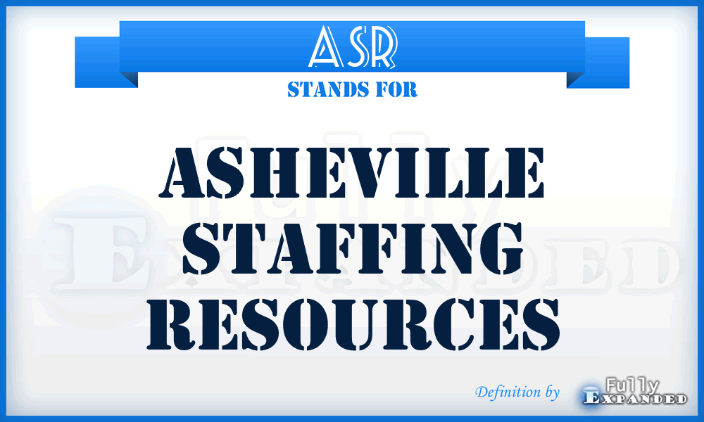 ASR - Asheville Staffing Resources