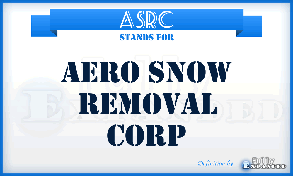 ASRC - Aero Snow Removal Corp