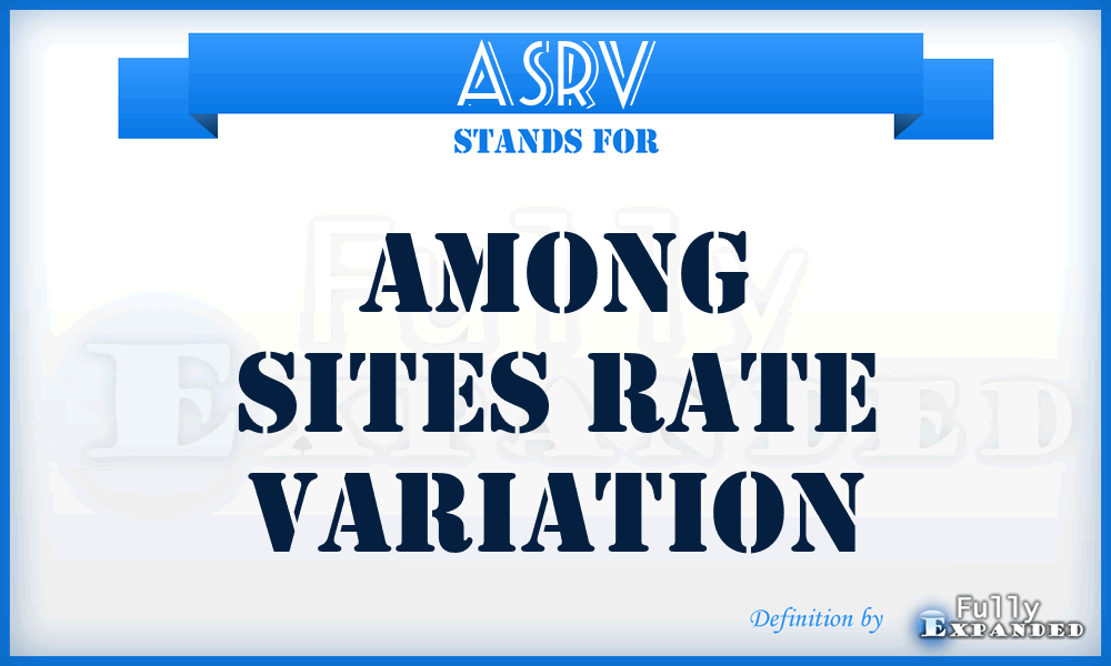 ASRV - Among Sites Rate Variation