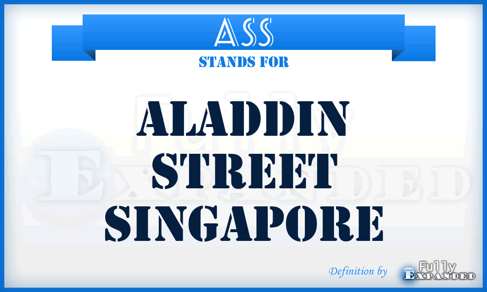 ASS - Aladdin Street Singapore