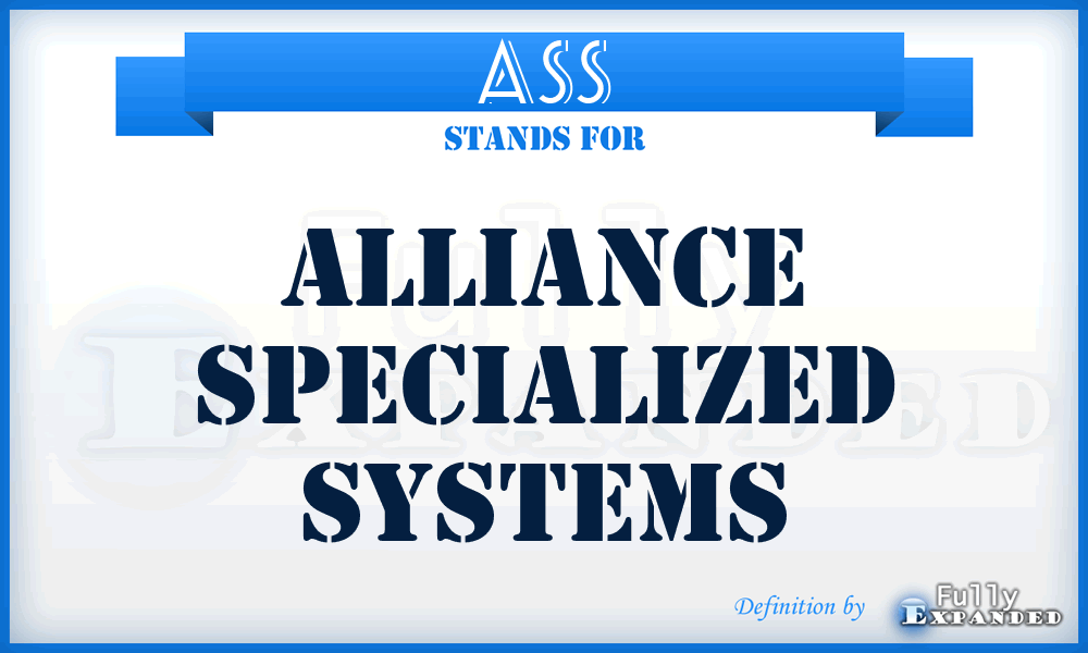 ASS - Alliance Specialized Systems