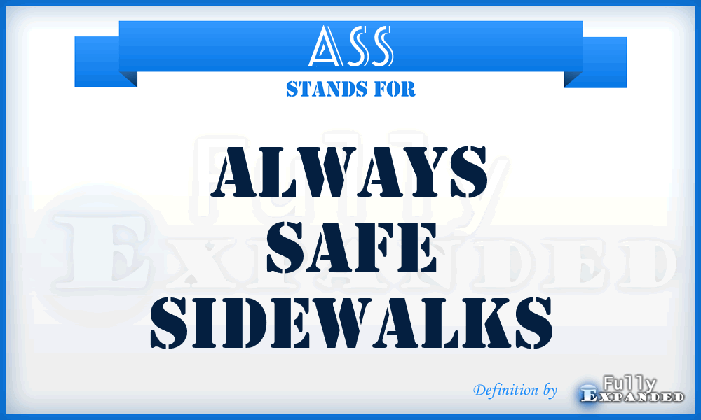 ASS - Always Safe Sidewalks