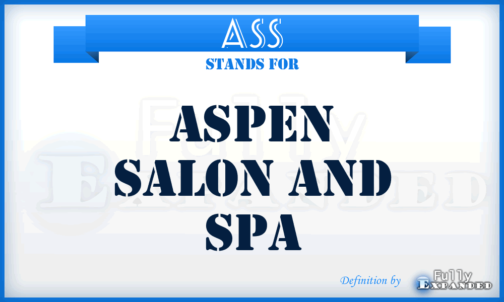 ASS - Aspen Salon and Spa