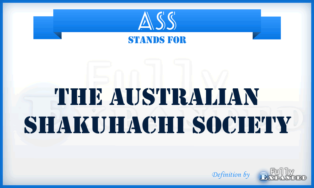 ASS - The Australian Shakuhachi Society