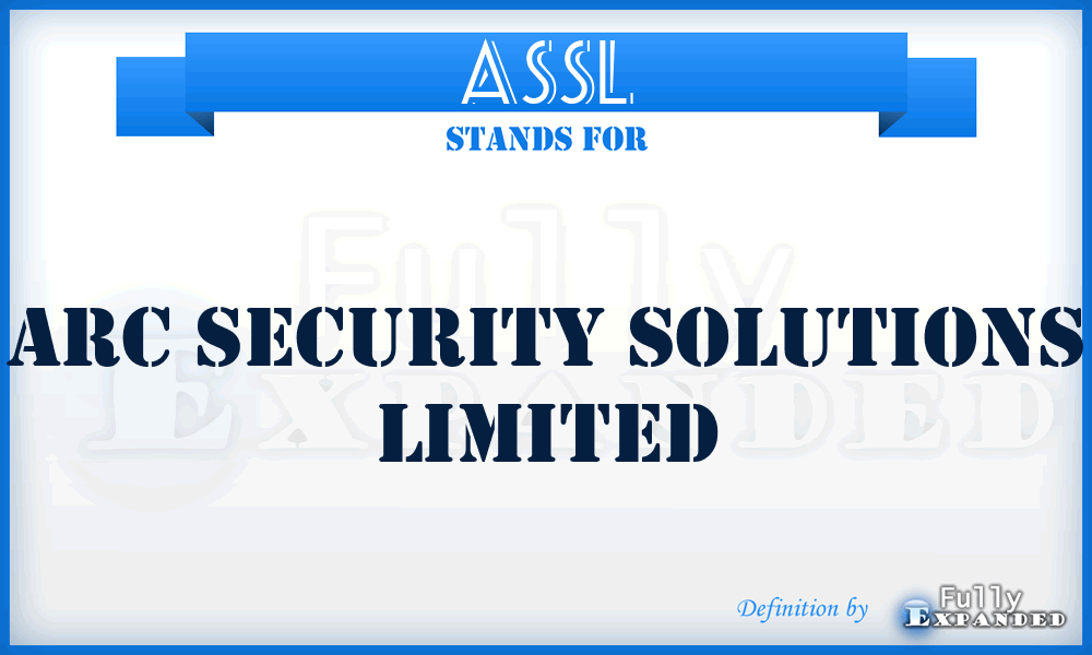 ASSL - Arc Security Solutions Limited