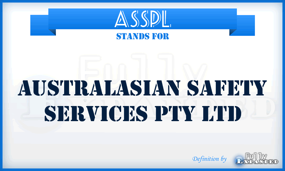 ASSPL - Australasian Safety Services Pty Ltd