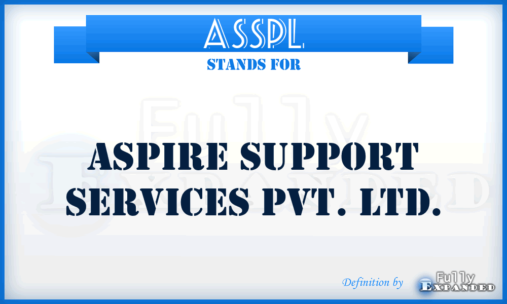 ASSPL - Aspire Support Services Pvt. Ltd.