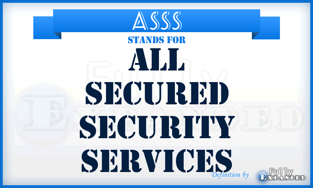 ASSS - All Secured Security Services