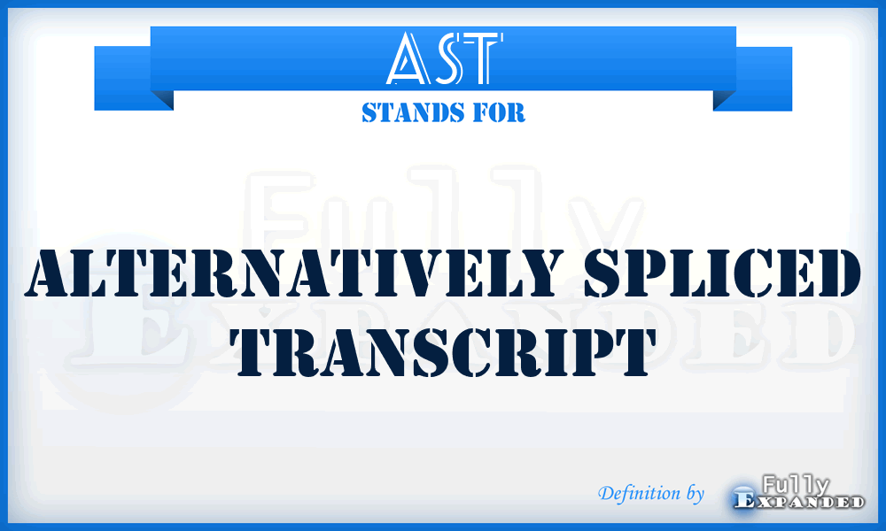 AST - Alternatively Spliced Transcript