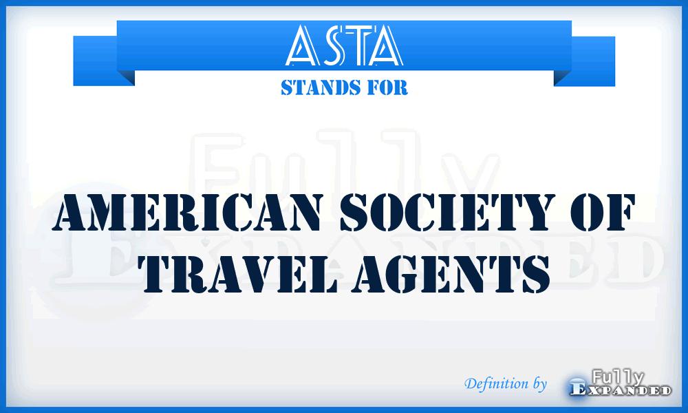 ASTA - American Society of Travel Agents