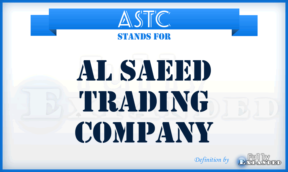 ASTC - Al Saeed Trading Company