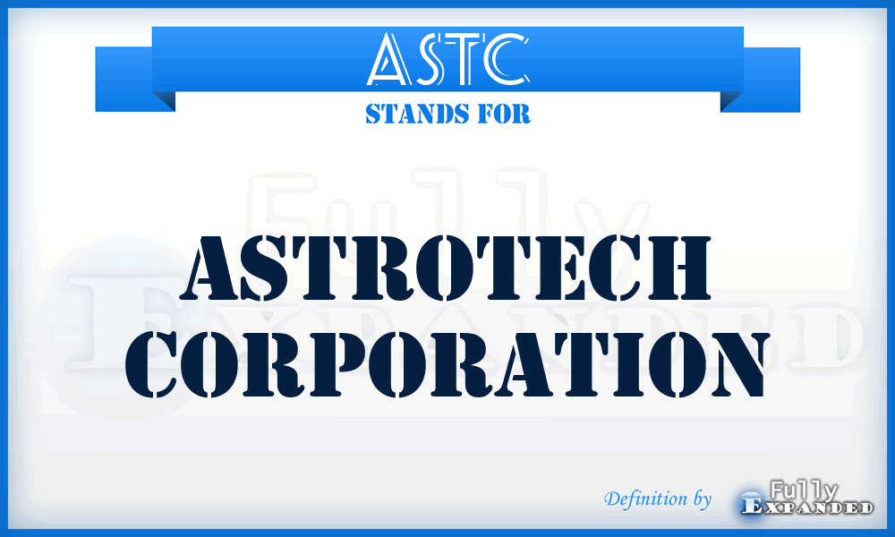 ASTC - Astrotech Corporation