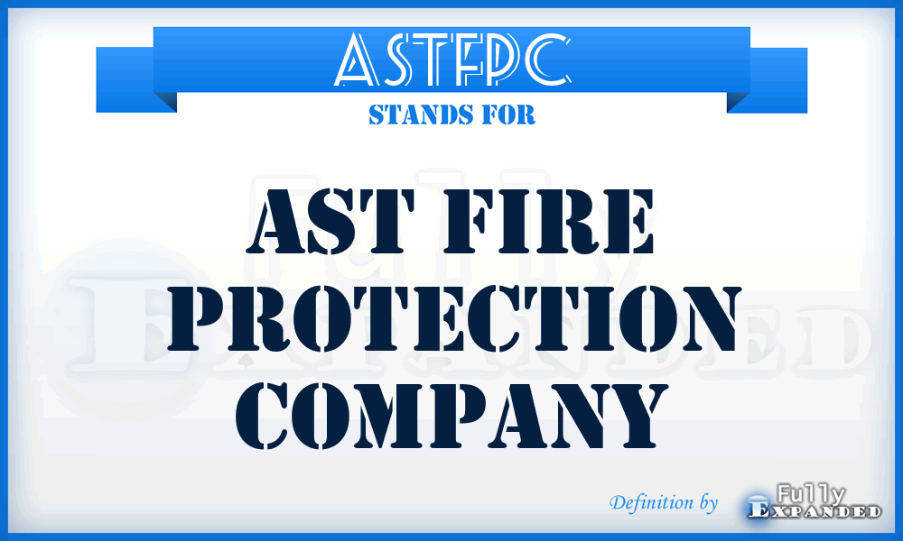 ASTFPC - AST Fire Protection Company
