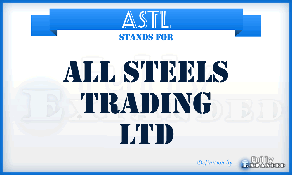 ASTL - All Steels Trading Ltd