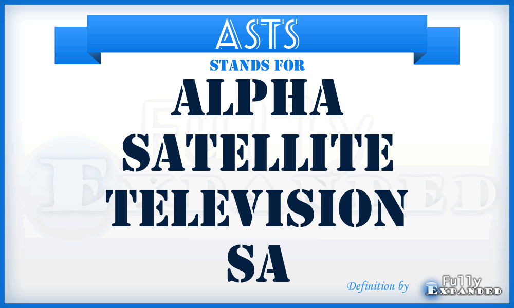 ASTS - Alpha Satellite Television Sa