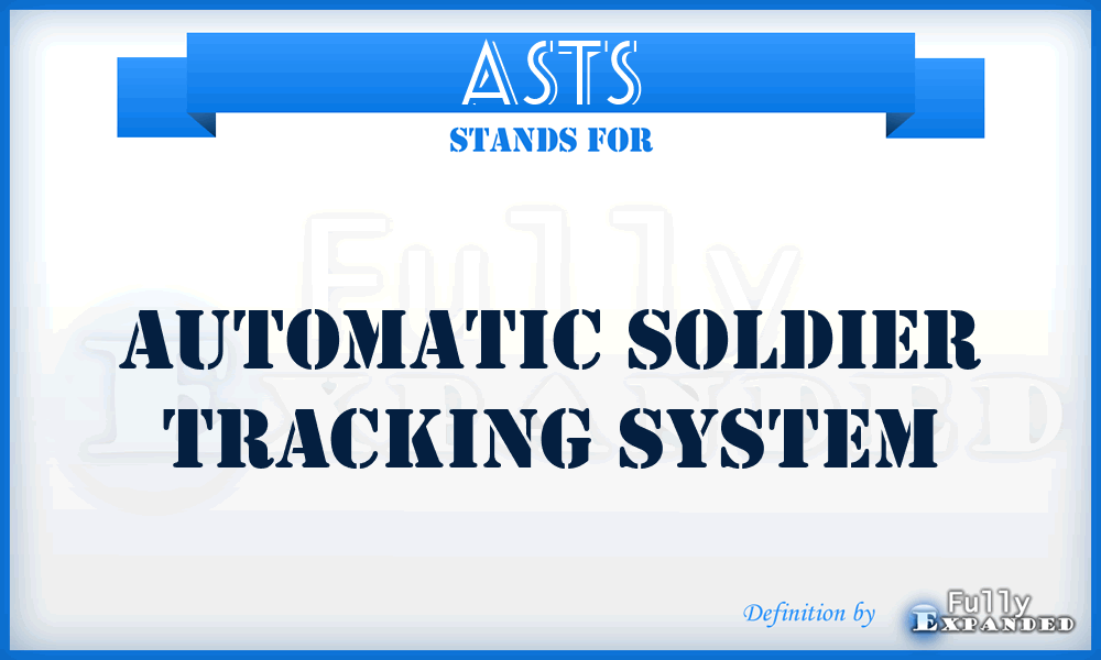 ASTS - Automatic Soldier Tracking System