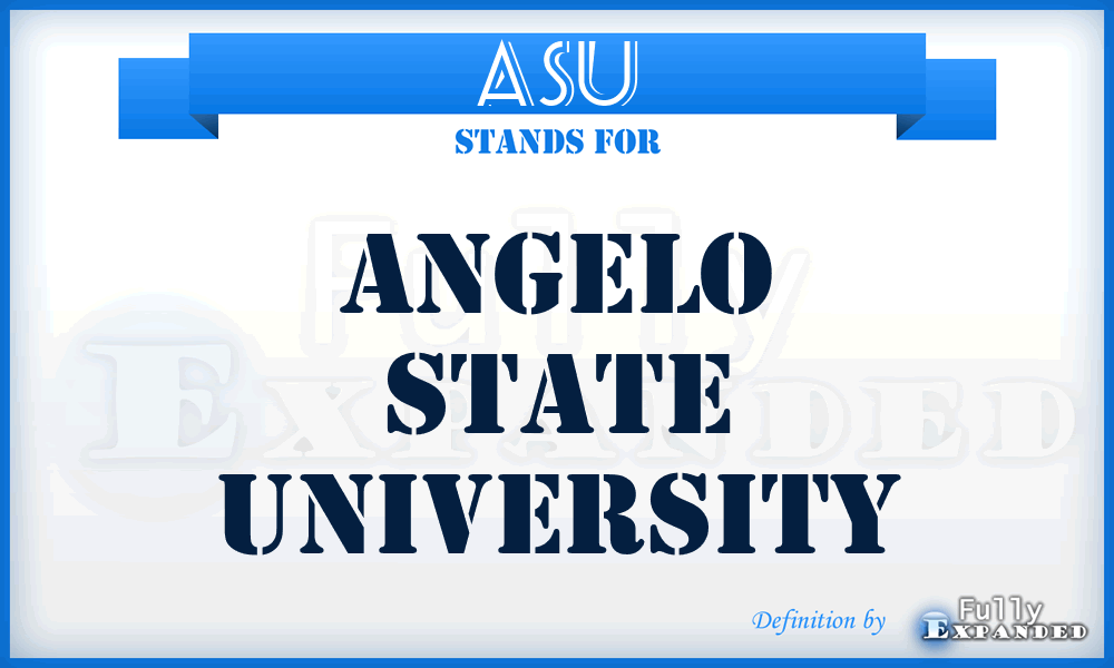 ASU - Angelo State University