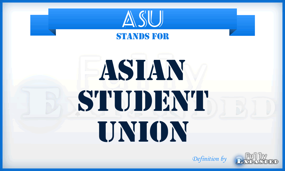 ASU - Asian Student Union