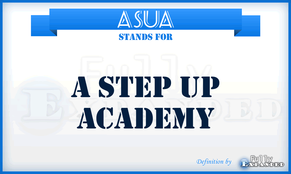 ASUA - A Step Up Academy