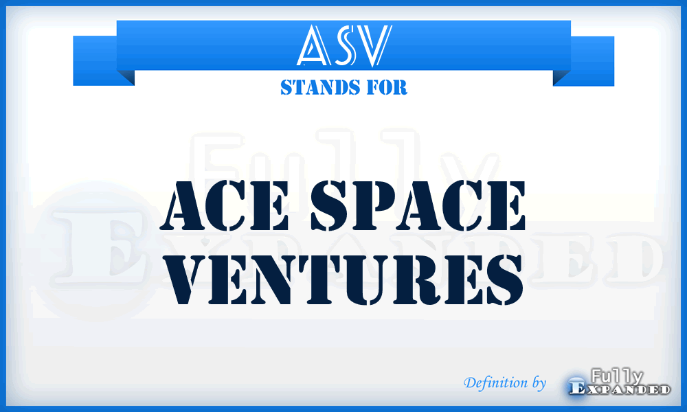 ASV - Ace Space Ventures