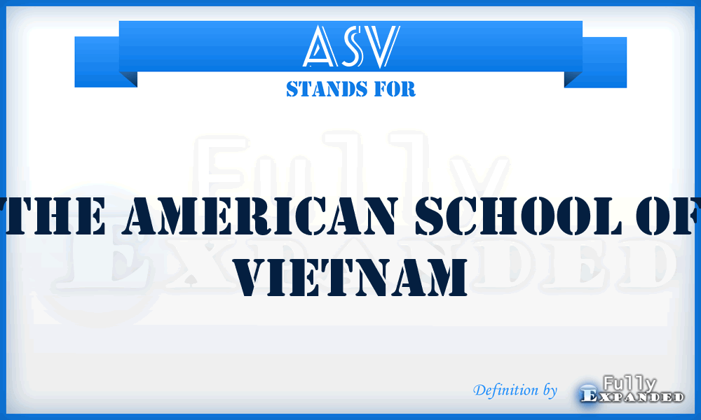 ASV - The American School of Vietnam