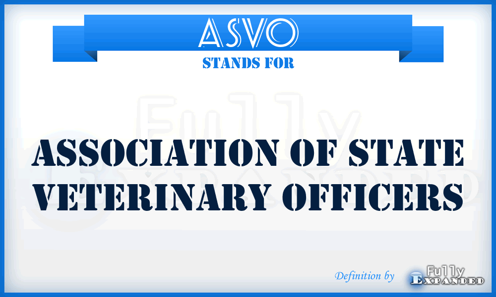 ASVO - Association of State Veterinary Officers