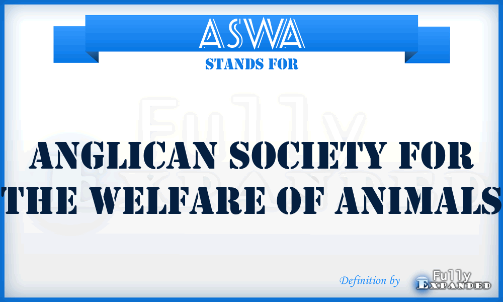 ASWA - Anglican Society for the Welfare of Animals