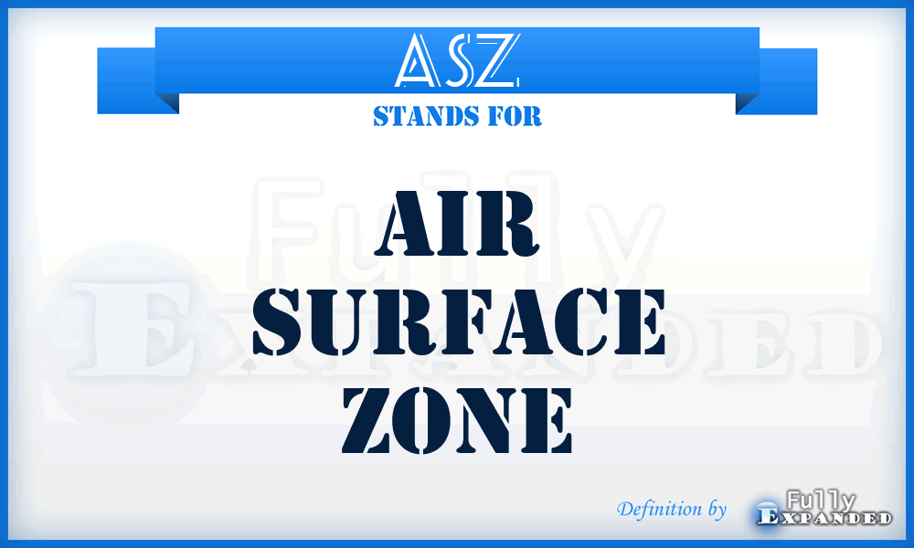 ASZ - Air Surface Zone