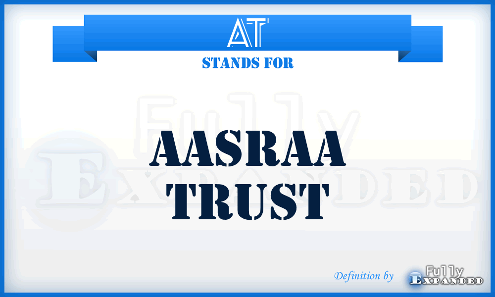 AT - Aasraa Trust