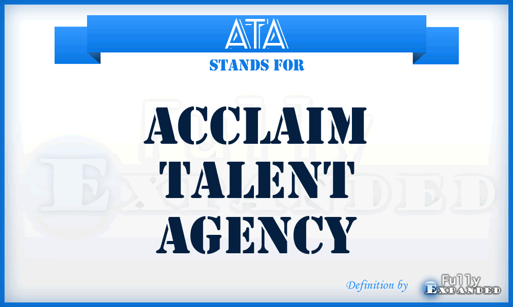 ATA - Acclaim Talent Agency