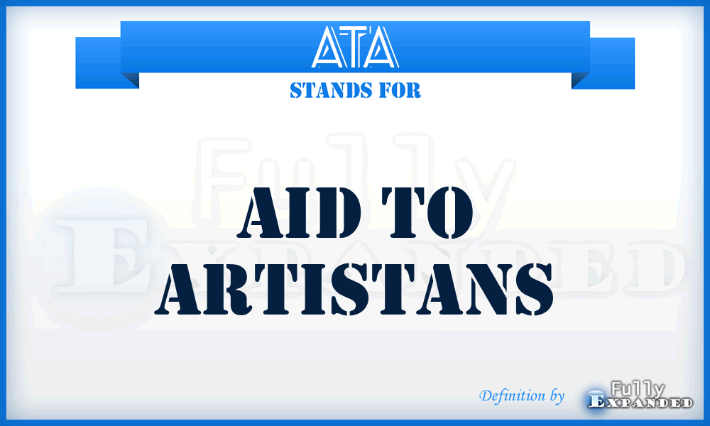 ATA - Aid to Artistans