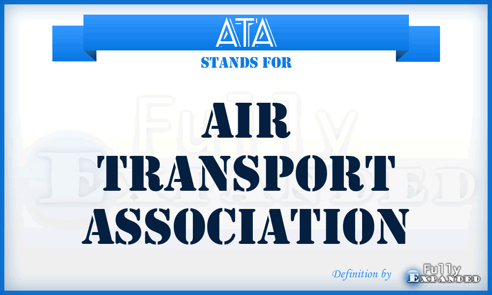 ATA - Air Transport Association