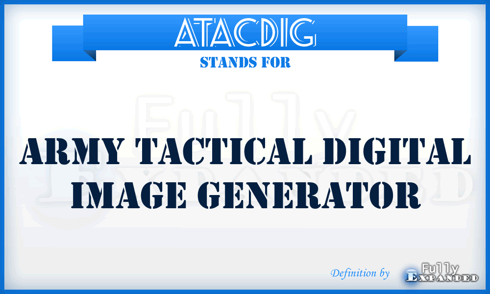 ATACDIG - Army Tactical Digital Image Generator